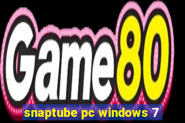 snaptube pc windows 7