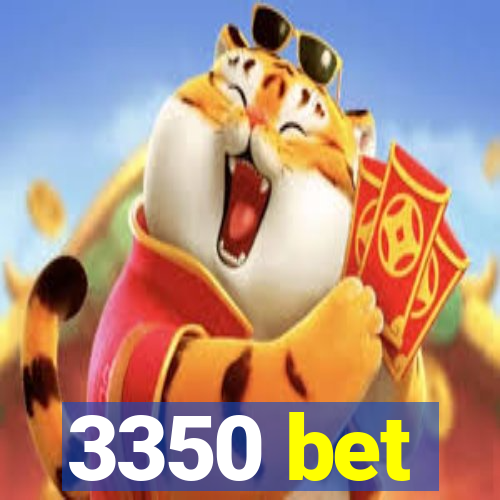 3350 bet