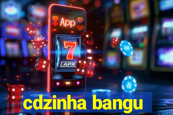 cdzinha bangu