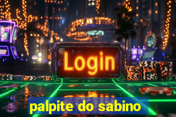 palpite do sabino