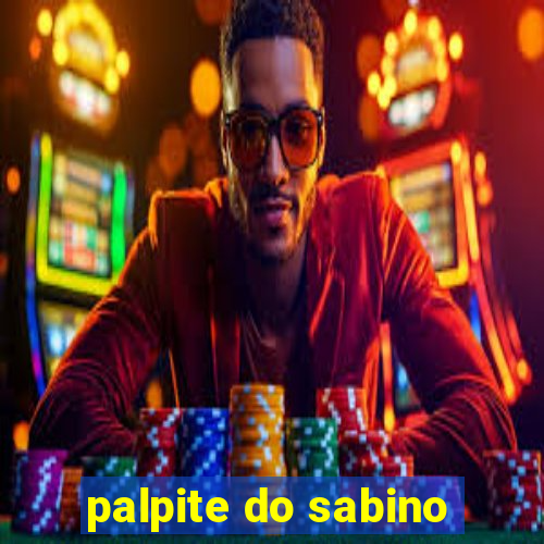 palpite do sabino