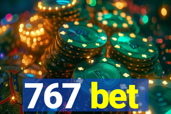 767 bet