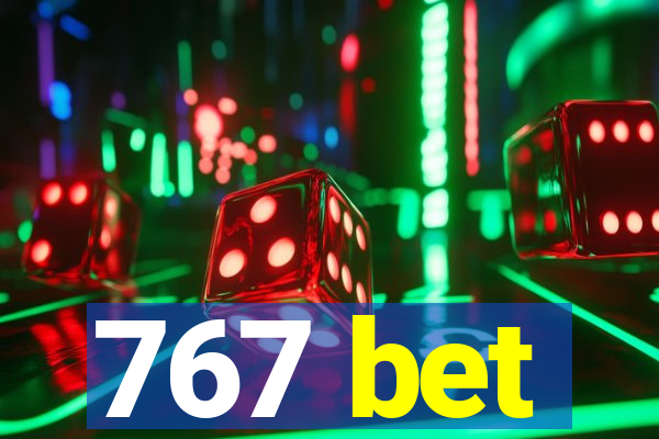 767 bet