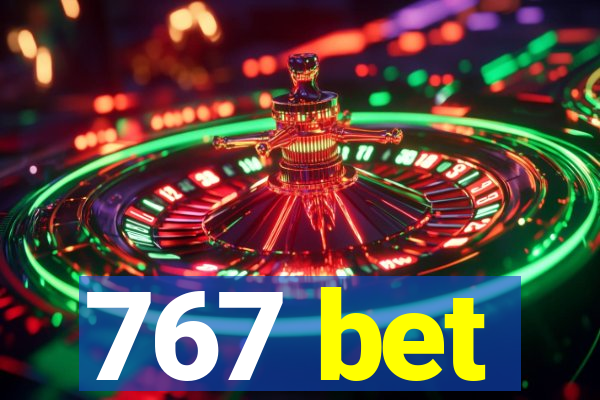 767 bet