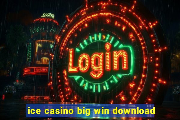 ice casino big win download