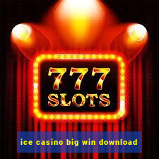 ice casino big win download