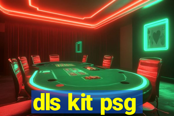 dls kit psg