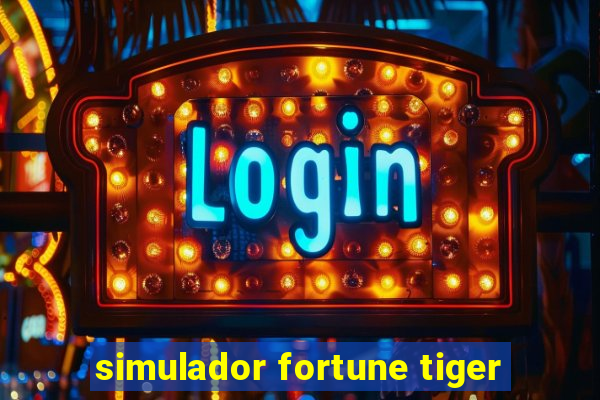 simulador fortune tiger