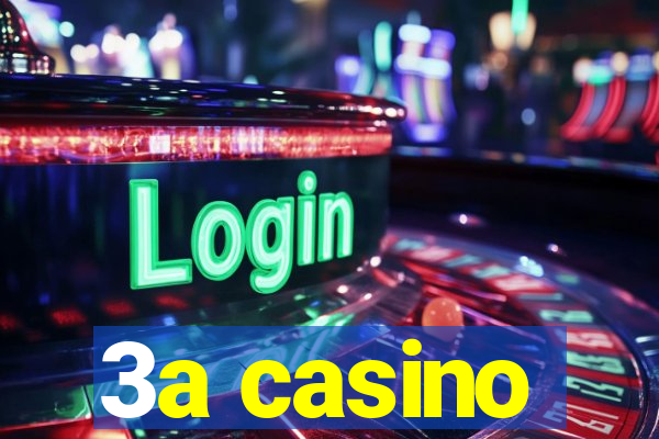 3a casino