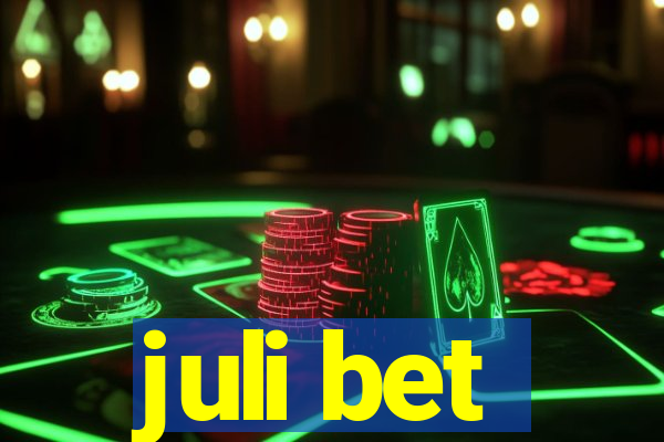 juli bet