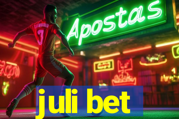 juli bet