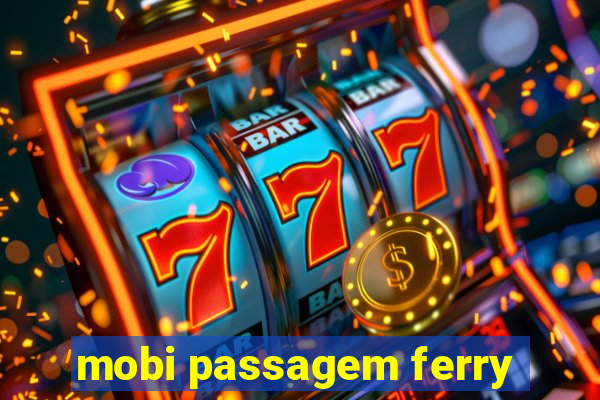 mobi passagem ferry