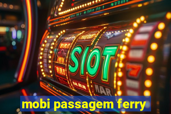 mobi passagem ferry