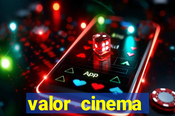 valor cinema shopping paralela