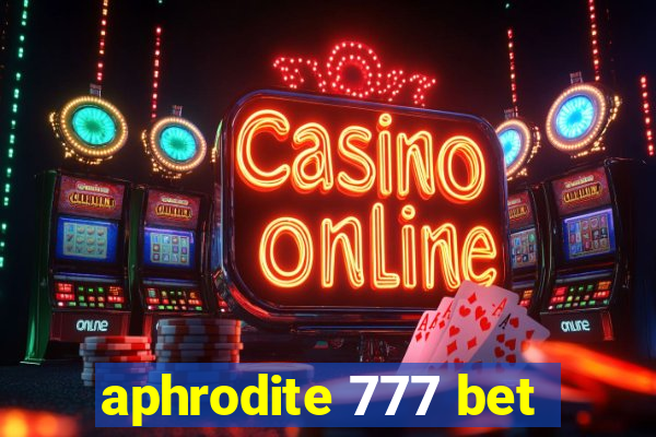 aphrodite 777 bet