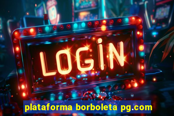 plataforma borboleta pg.com