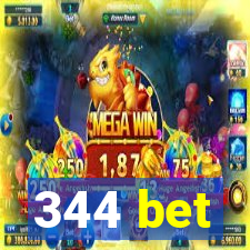 344 bet