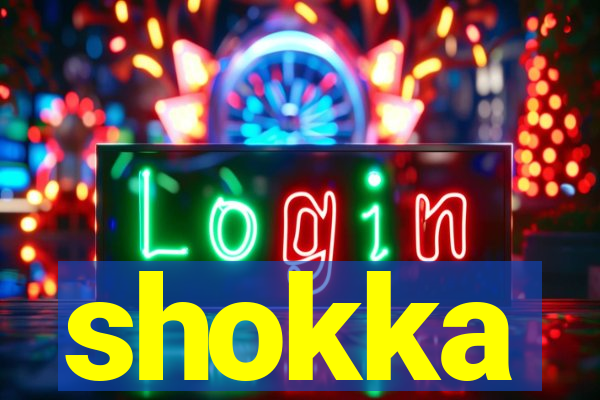 shokka