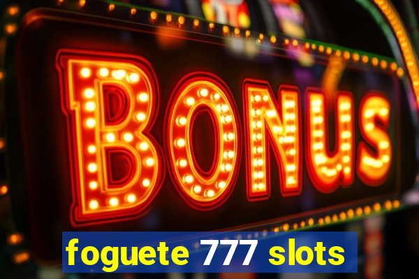 foguete 777 slots