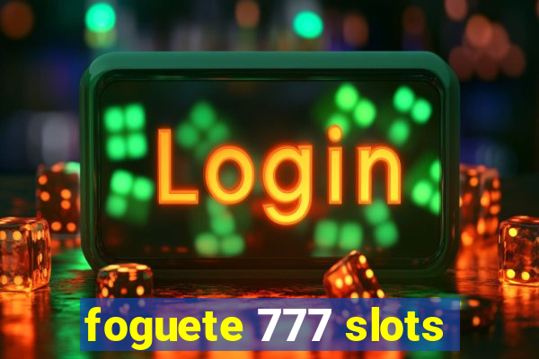 foguete 777 slots