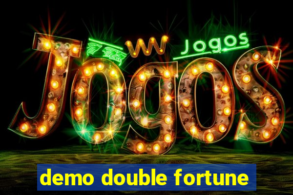 demo double fortune