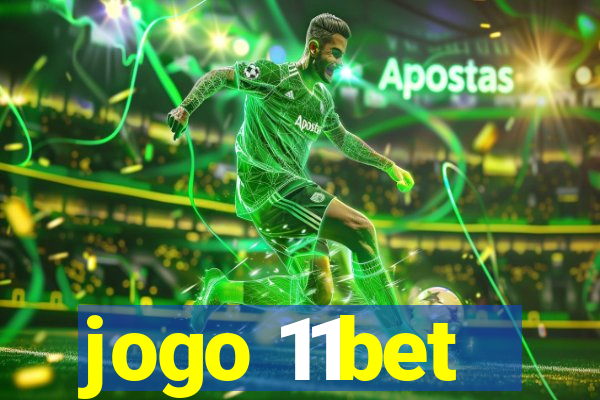 jogo 11bet