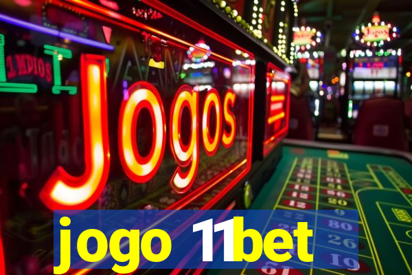 jogo 11bet