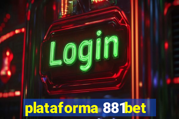 plataforma 881bet