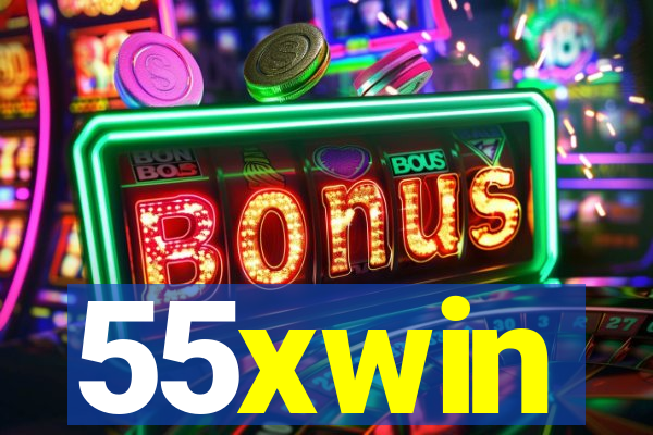 55xwin