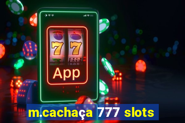 m.cachaça 777 slots