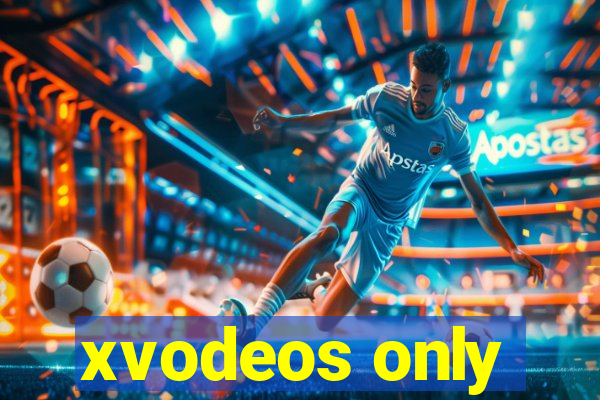 xvodeos only