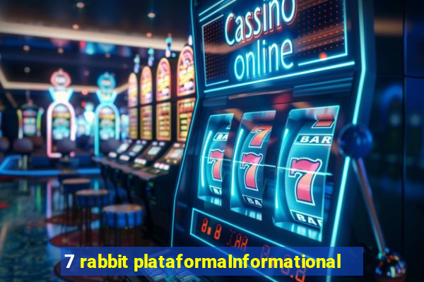 7 rabbit plataformaInformational