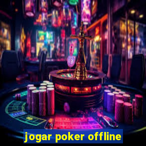 jogar poker offline