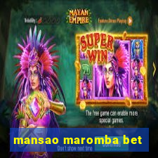 mansao maromba bet