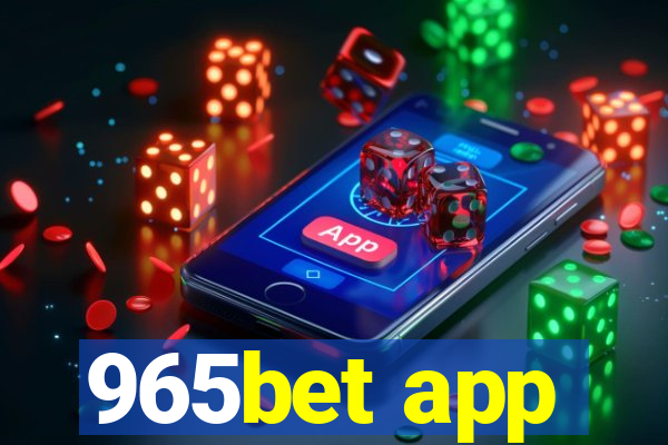 965bet app