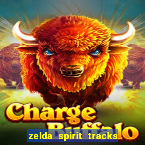 zelda spirit tracks rom pt br