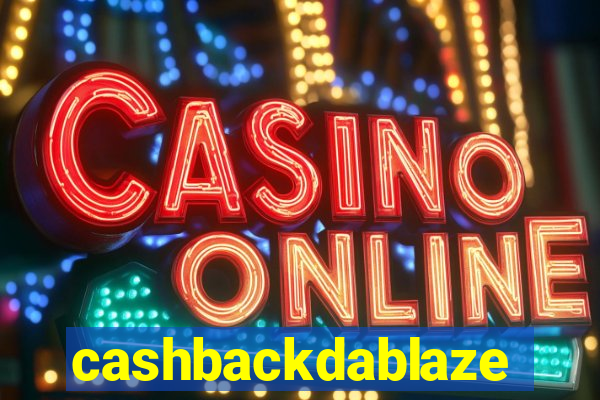 cashbackdablaze