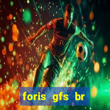 foris gfs br instituicao de pagamento ltda