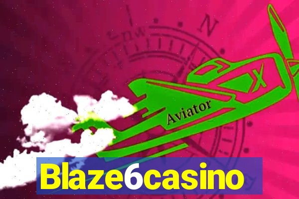 Blaze6casino