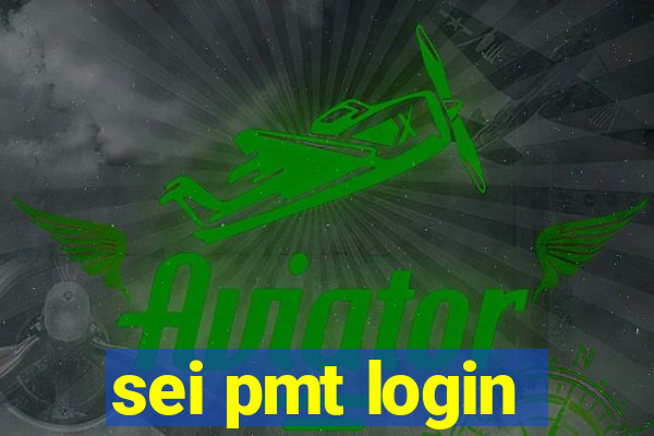 sei pmt login