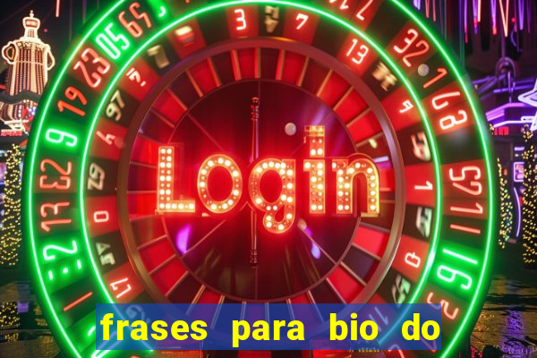 frases para bio do instagram de jogador