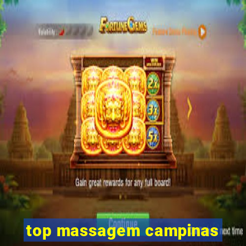 top massagem campinas