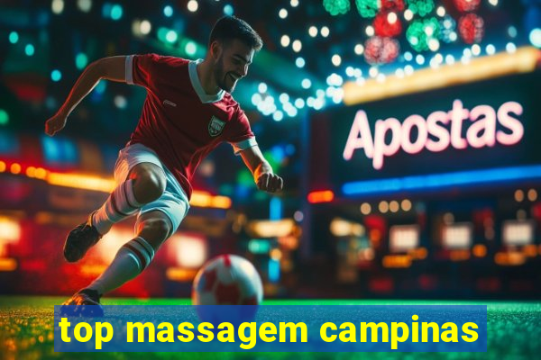 top massagem campinas