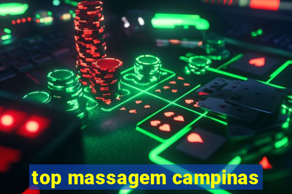 top massagem campinas