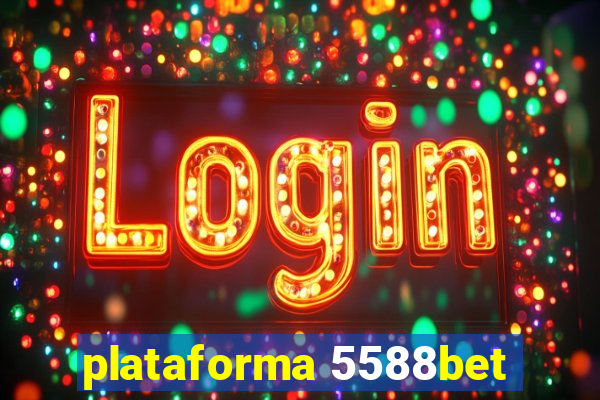 plataforma 5588bet