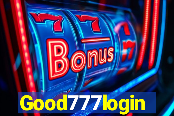 Good777login