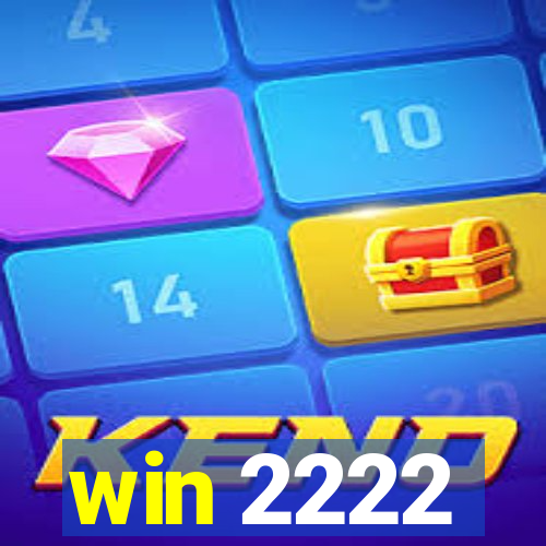 win 2222