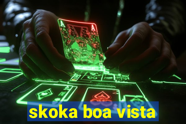 skoka boa vista