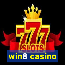 win8 casino