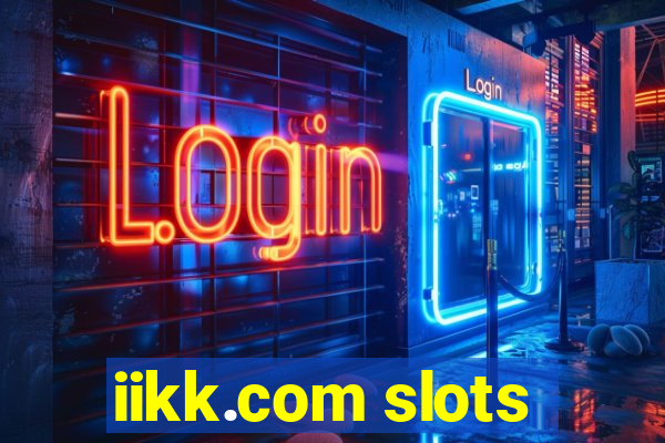 iikk.com slots